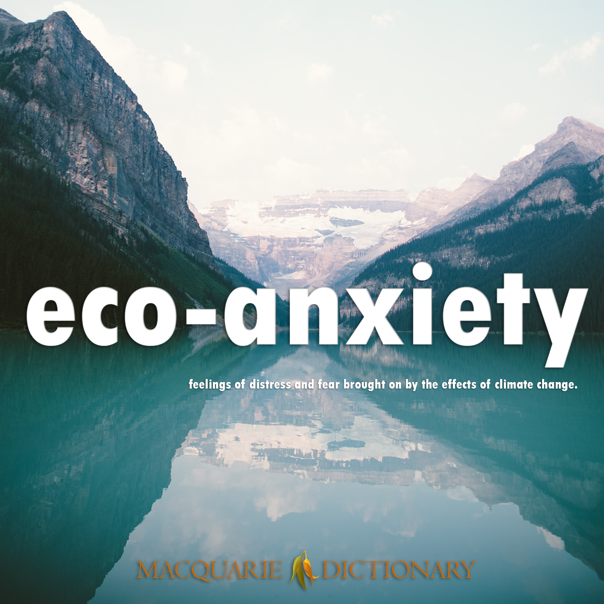 Image of Word of the Year Macquarie Dictionary eco-anxiety feelings of distress and fear brought on by the effects of climate change. Image of Word of the Year Macquarie Dictionary eco-anxiety feelings of distress and fear brought on by the effects of climate change.